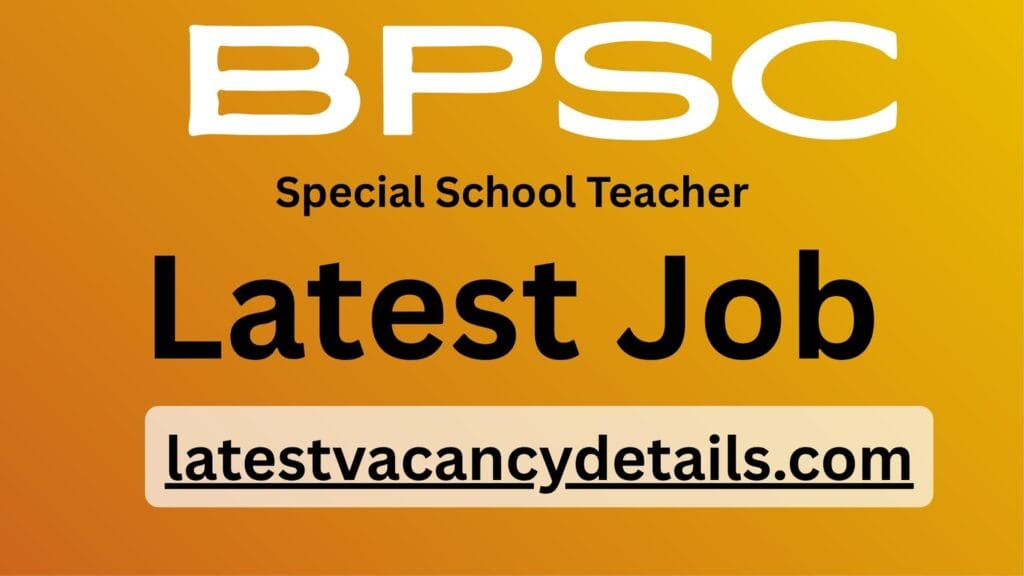 BPSC Special School Teacher