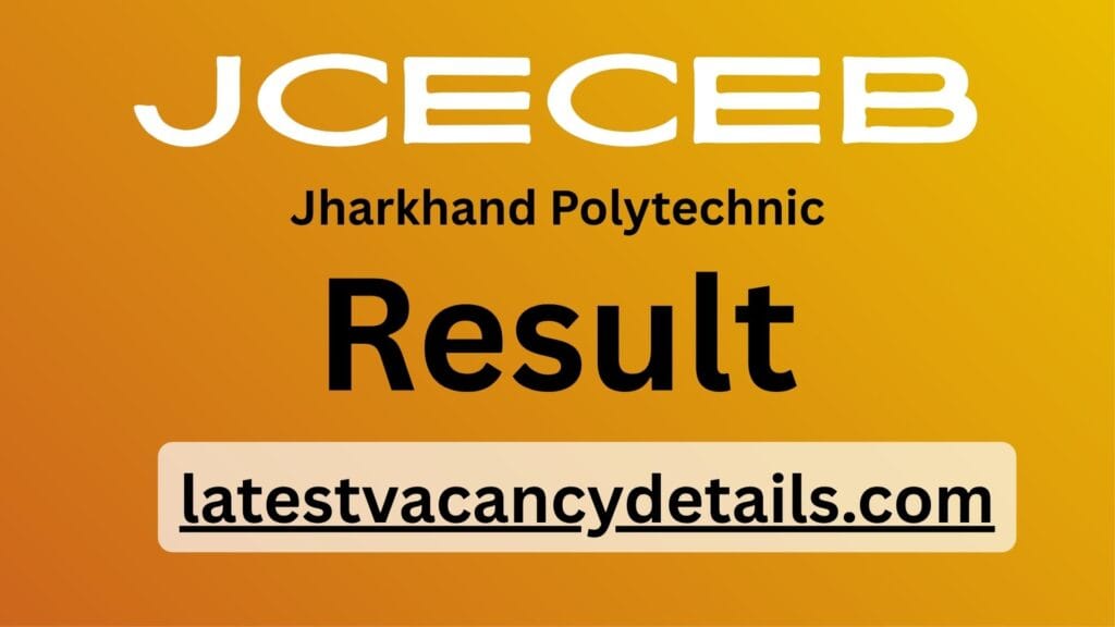 Jharkhand Polytechnic Result and Counselling 2025