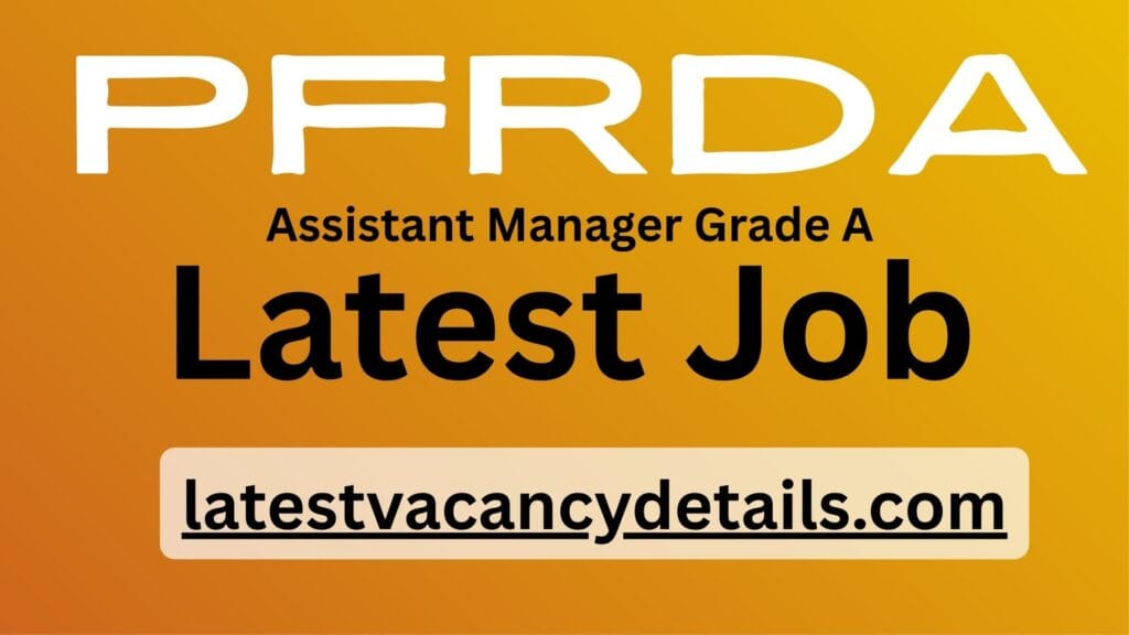 PFRDA Assistant Manager