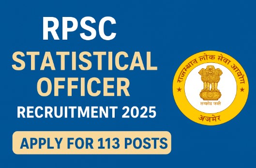 RPSC Statistical Officer Recruitment 2025 Apply for 113 Posts