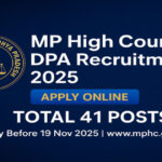 MP High Court DPA Recruitment 2025: Apply Online for 41 Data Processing Assistant Posts